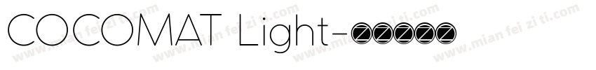 COCOMAT Light字体转换